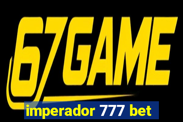 imperador 777 bet